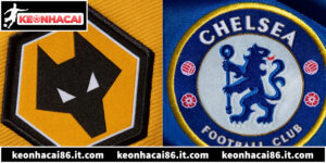 Tâm Điểm Chelsea Vs Wolves Vòng 25 Ngoại Hạng Anh